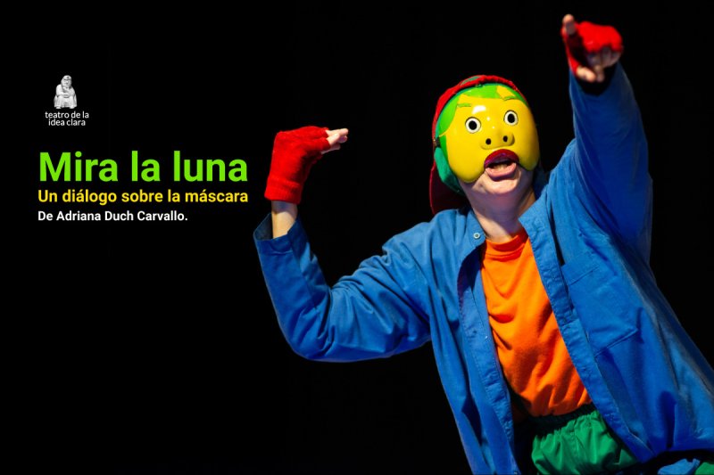 Mira la luna. Un diálogo sobre la máscara
