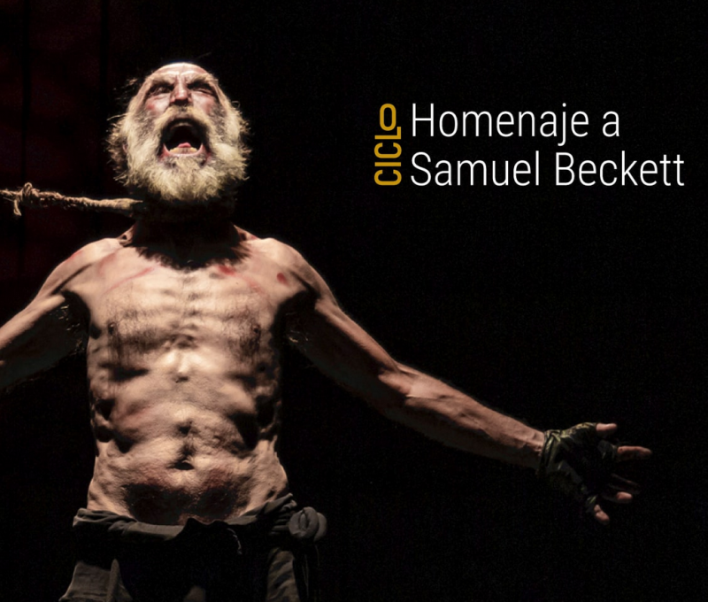 Ciclo: Homenaje a Samuel Beckett | Esperando a Godot, Final de partida y Tributo a Beckett